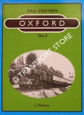 Book cover of Rail Centres: Oxford  by WATERS, Laurence 